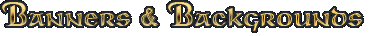 Banners and Backgrounds